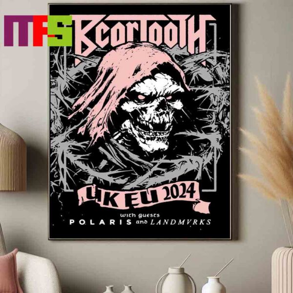 Beartooth EU UK Tour 2024 With Polaris And Landmvrks Home Decor Poster Canvas