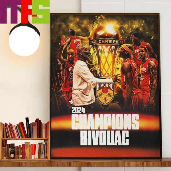 Bivouac Are 2024 Big 3 Champions Wall Decor Poster Canvas