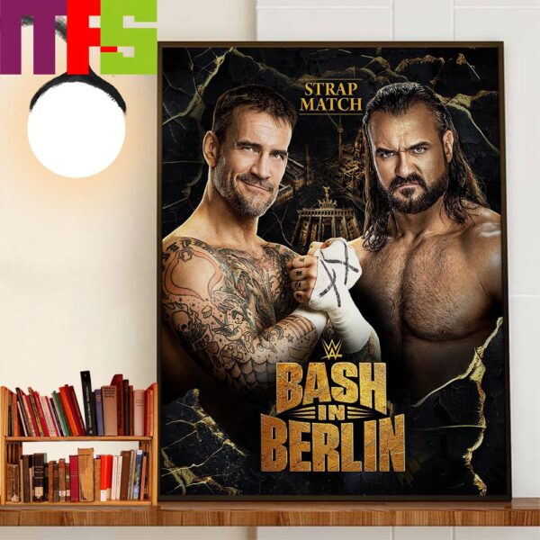 CM Punk Vs Drew Mcintyre In A Strap Match At WWE Bash In Berlin Wall Decor Poster Canvas