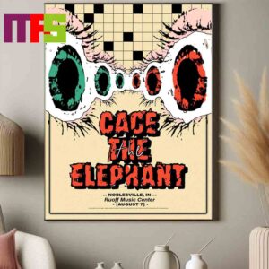 Cage The Elephant In Noblesville Indiana At Ruoff Music Center 2024 Tour On August 7th Poster Canvas