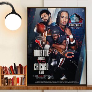 Chicago Bears Vs Houston Texans For NFL Pro Football Hall Of Fame Game August 1st 2024 Wall Decor Poster Canvas