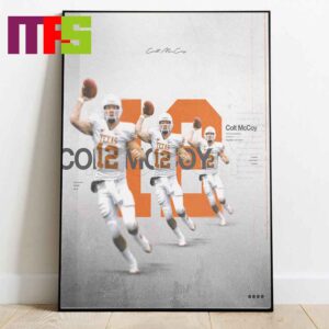 Colt Mccoy Texas Loghorns NFL Leader Longhorn Legend Retirement Signature Home Decor Poster Canvas