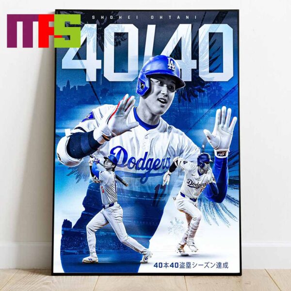 Congrats To Shohei Ohtani Los Angeles Dodgers MLB 2024 The 6th Player History To Reach The 40 40 Club Home Decor Poster Canvas