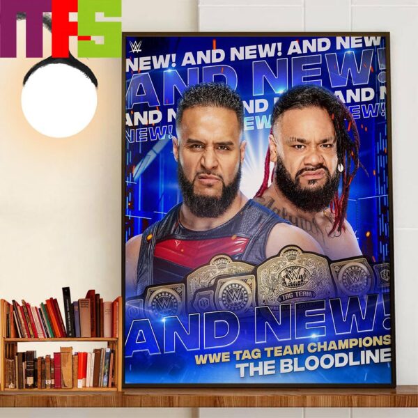 Congratulations To Tama Tonga And Jacob Fatu The Bloodline And New WWE Tag Team Champions Home Decor Wall Art Poster Canvas