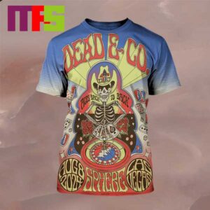 Dead And Company At Sphere Las Vegas 2024 Ages Back To Back On August 8th Dead Forever T-Shirt