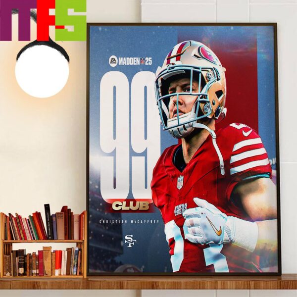 EA Sports NFL Madden 25 99 Club Christian McCaffrey San Francisco 49ers Home Decor Wall Art Poster Canvas