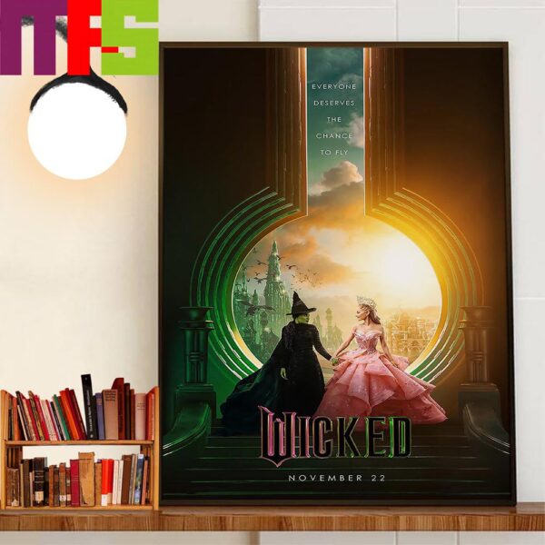 Everyone Deserves The Change To Fly Wicked Official Poster Wall Decor Poster Canvas