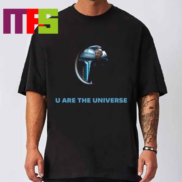 First Poster For U Are The Universe Film Comedy 2024 By Pavlo Ostrikov Star Volodymyr Kravchuk T-Shirt