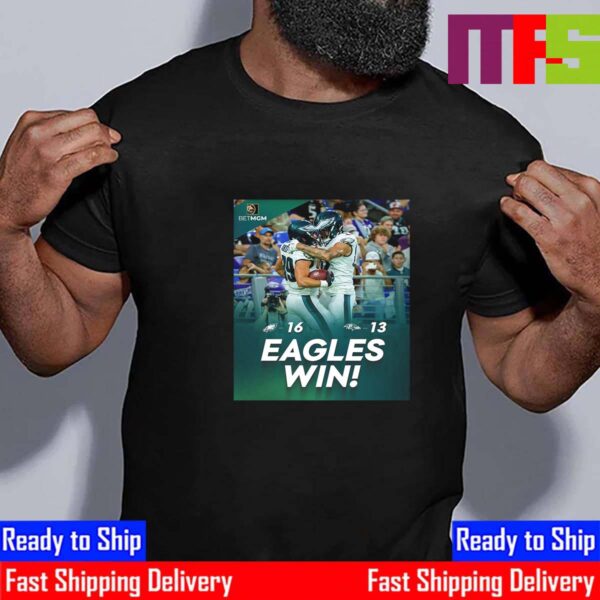 Fly Eagles Fly Philadelphia Eagles 1st Win Of The Preseason Unisex T-Shirt