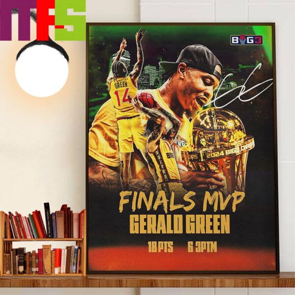 Gerald Green Is The 2024 BIG3 Finals MVP At Big 3 Championship Wall Decor Poster Canvas