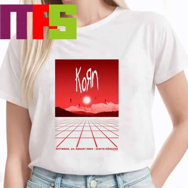 Korn At Zenith Munchen Munich 2024 Tour Mittwoch On August 14th Unisex T-Shirt