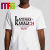 Latinas For Kamala Harris 2024 For President Classic T-Shirt