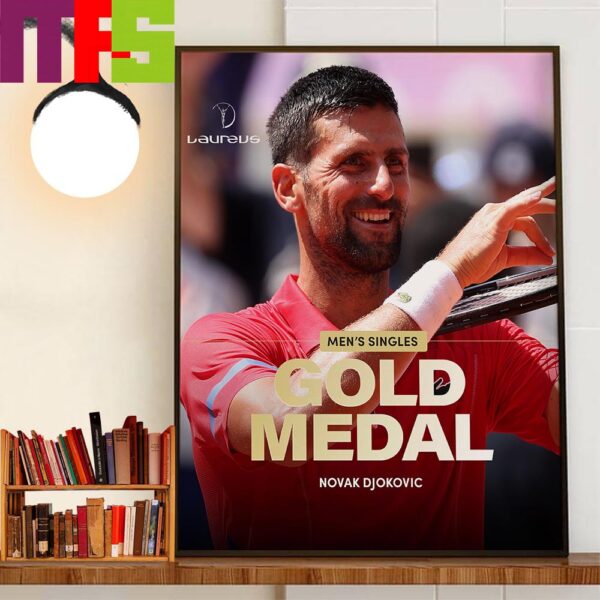 Laureus x Novak Djokovic Tennis Mens Singles Olympic Gold Medal At Olympics Paris 2024 Home Decor Wall Art Poster Canvas