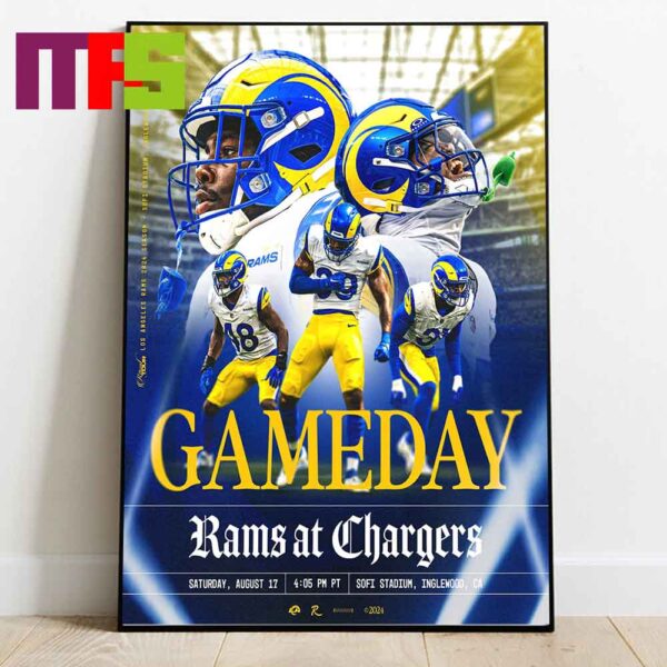 Los Angerles Rams Season 2024 Gameday Rams At Changers Sofi Stadium Inglewood CA On August 17th Home Decor Poster Canvas