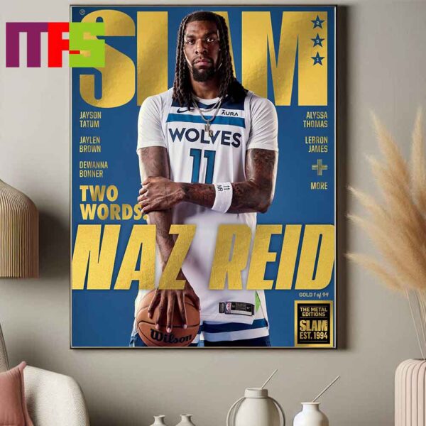 Naz Reid Minnesota Timberwolves On Cover Slam 251 Gold Metal Home Decor Poster Canvas