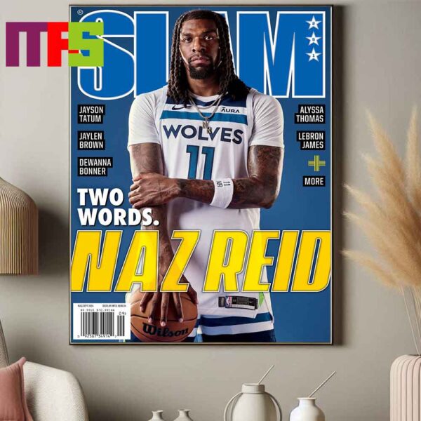 Naz Reid Minnesota Timberwolves On Cover Slam 251 Home Decor Poster Canvas