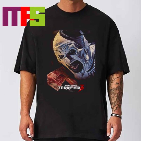 New Poster Terrifier 3 Release On November 11 2024 Director Damien Leone T-Shirt