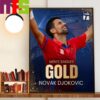 Novak Djokovic Defeats Carlos Alcaraz To Win The Olympics Singles Gold Medal At Olympics Paris 2024 Home Decor Wall Art Poster Canvas