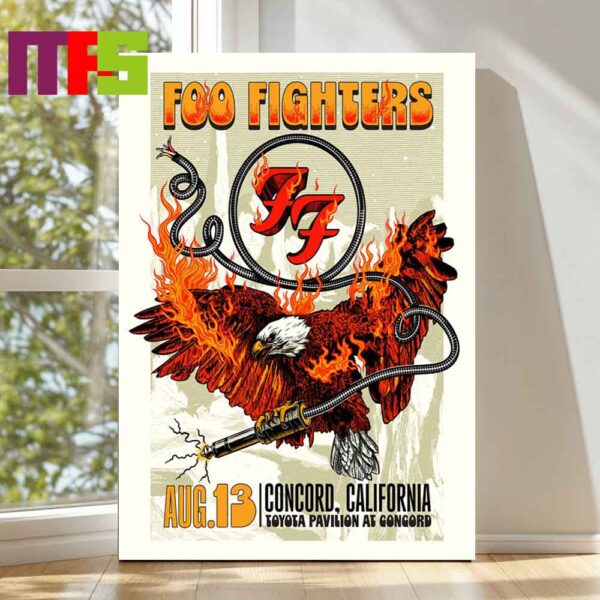 Official Foo Fighters At Toyota Pavilion Concord California 2024 Everything Or Nothing At All Tour On August 13th Home Decor Poster Canvas