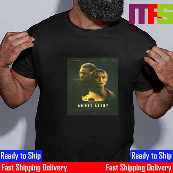 Official Poster Amber Alert With Starring Hayden Panettiere And Tyler James Williams Classic T-Shirt