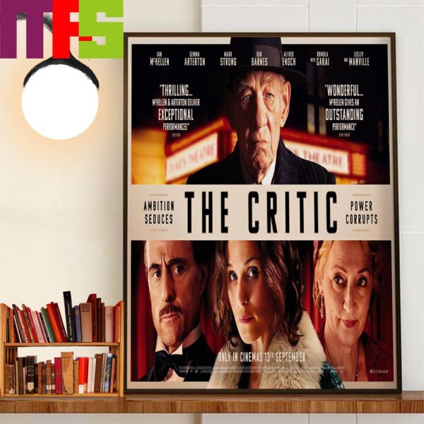 Official Poster The Critic With Starring Ian McKellen Gemma Arterton And Mark Strong Home Decor Wall Art Poster Canvas