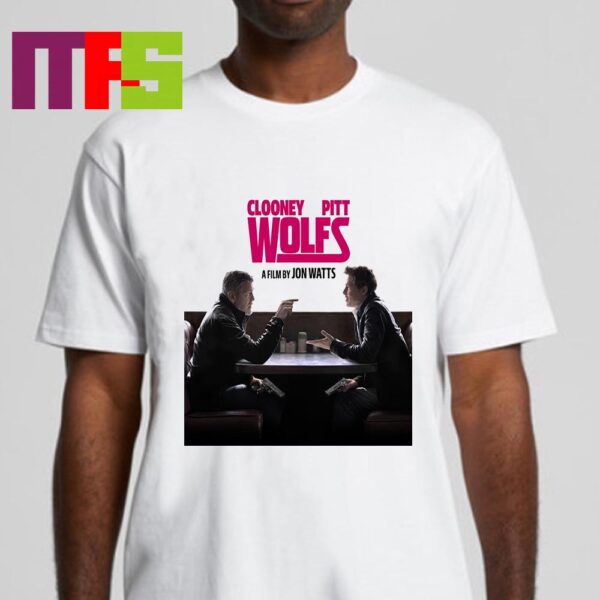 Official Poster Wolfs An Aplle Original Film On September 27th 2024 Starring George Clooney And Brad Pitt Unisex Tee Shirt