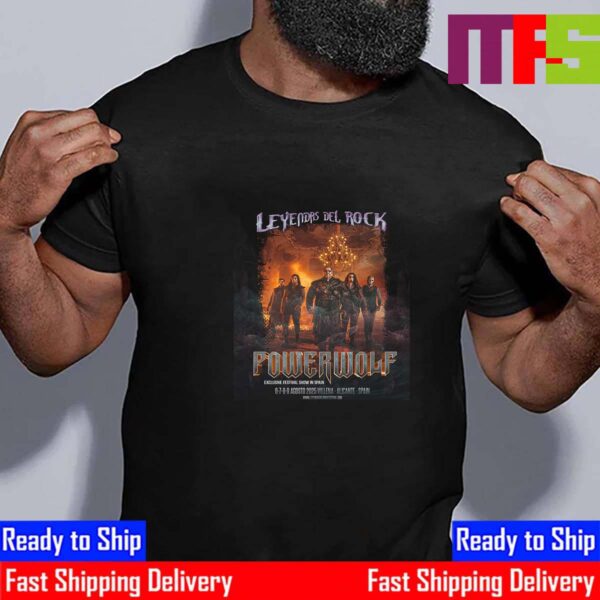 Powerwolf Returns To Spain In 2025 To Headline The Leyendas Del Rock Festival Show Unisex T-Shirt