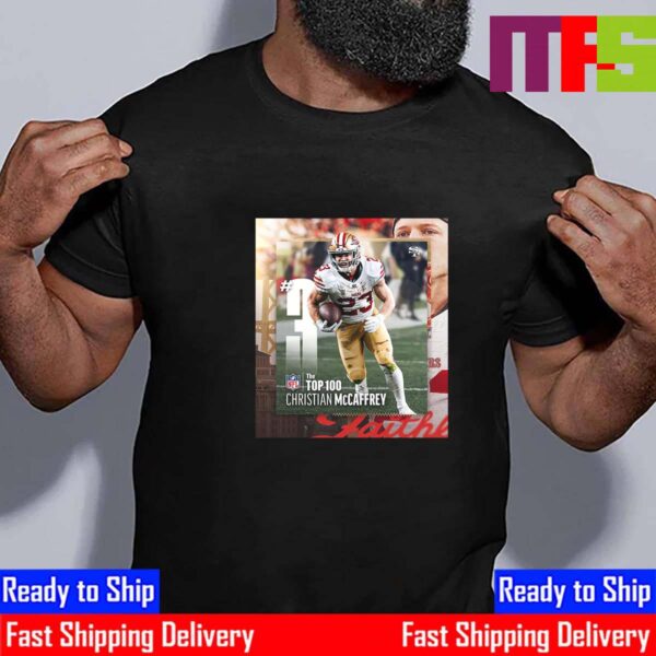 San Francisco 49ers Christian McCaffrey Top 3 In The NFL Top 100 Essential T-Shirt