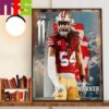 San Francisco 49ers George Kittle Top 14 In The NFL Top 100 Home Decor Wall Art Poster Canvas