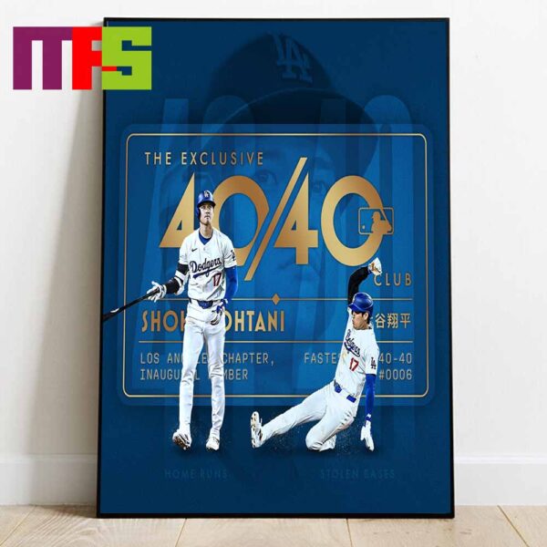 Shohei Ohtani Los Angeles Dodgers MLB 2024 The 6th Player History To Reach The 40 40 Club Home Decor Poster Canvas