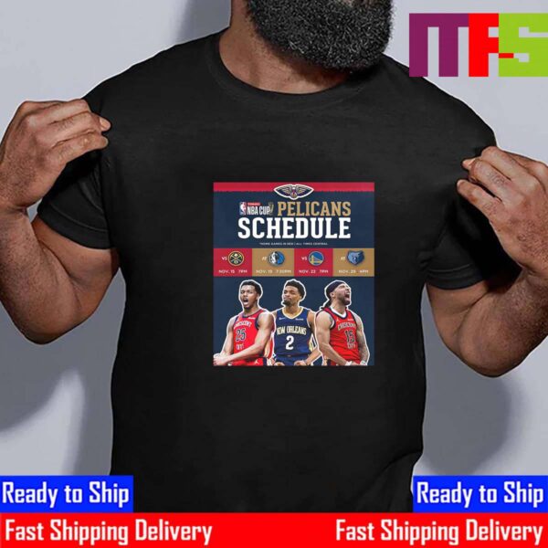 The 2024 Emirates NBA Cup Group Play Schedule Of New Orleans Pelicans Unisex T-Shirt