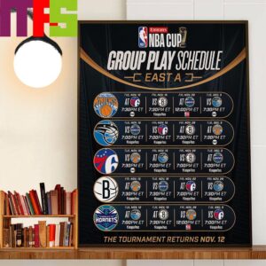 The Full Emirates NBA Cup 2024 East Group A Schedule Home Decor Poster Canvas