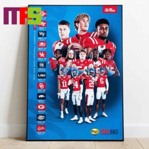 The Ole Miss Rebels Football 2024 Season Schedule Calendars Home Decor Poster Canvas