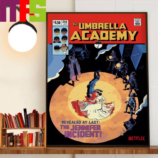 The Umbrella Academy Revealed At Last The Jennifer Incident Home Decor Poster Canvas