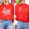 Uaw Trump Is A Scab Vote Harris Stand Up Speak Up Show Up Two Sided T-Shirt