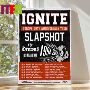 Ignite Europe 30th Anniversary Tour 2024 Dates Poster Decor