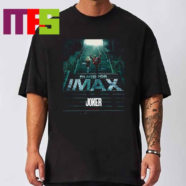 Joker Folie A Deux Movie 2024 In IMAX October 4th Lady Gaga And Joaquin Phoenix Classic T-shirt