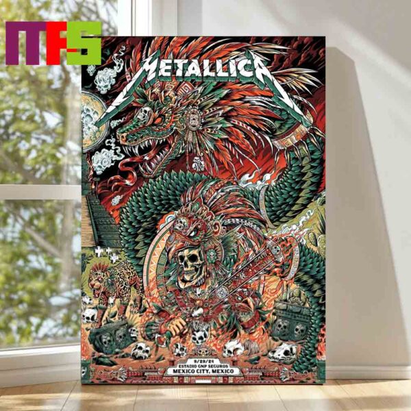 Metallica Mexico City 2024 Estadio GNP Seguros M72 World Tour No Repeat Weekend On September 29th Poster Decor