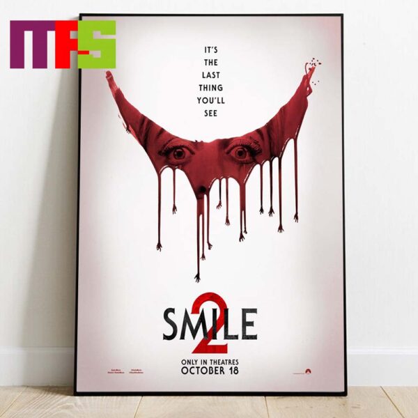 New Poster Smile 2 Movie Its The Last Thing Youll See Only In Theaters Octobers 18th 2024 Home Decor Poster Canvas