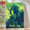 Official Pearl Jam Fenway Park Boston MA September 15th 17th 2024 Art By Helen Kennedy Home Decor Poster Canvas