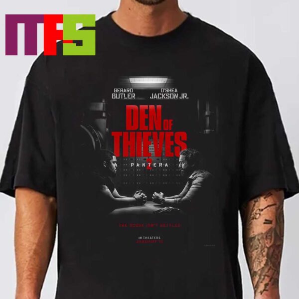 Den Of Thieves 2 Pantera The Score Isnt Settled Gerard Butler OShea Jackson Jr Classic T-Shirt