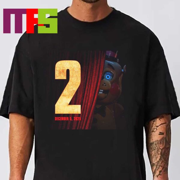 Five Nights At Freddys 2 Movie In Theaters December 5 2025 Classic T-Shirt