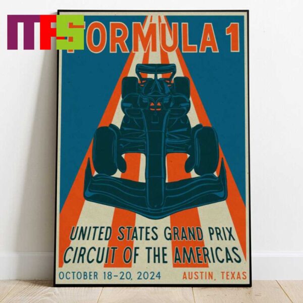 Formula 1 Austin Texas 2024 United States Grand Prix Circuit Of The Americas From October 18th To 20th Home Decor Poster Canvas