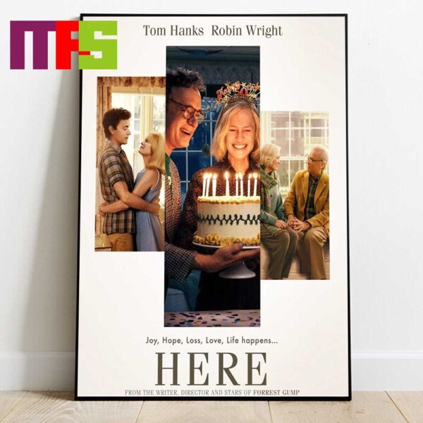 Here Movie 2024 Tom Hanks And Robin Wright Stars Director Writer Of Forrest Gump Home Decor Poster Canvas