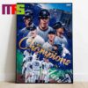 New York Yankees American League Champions ALCS 2024 Go To World Series Poster Decor