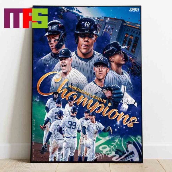 New York Yankees ALCS 2024 American League Champions World Series Bound Poster Decor