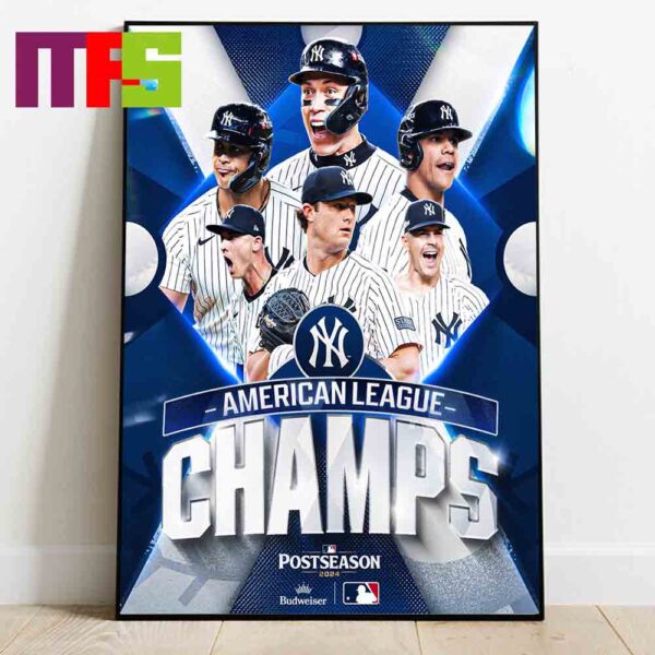 New York Yankees American League Champions ALCS 2024 Go To World Series Poster Decor