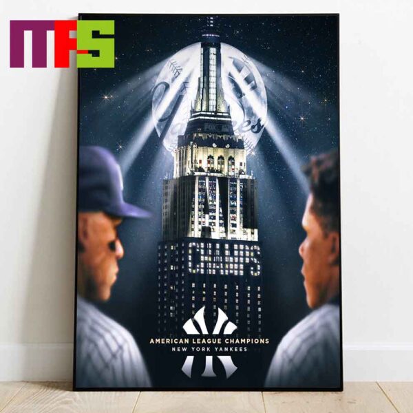 New York Yankees American League Champions ALCS 2024 Poster Decor