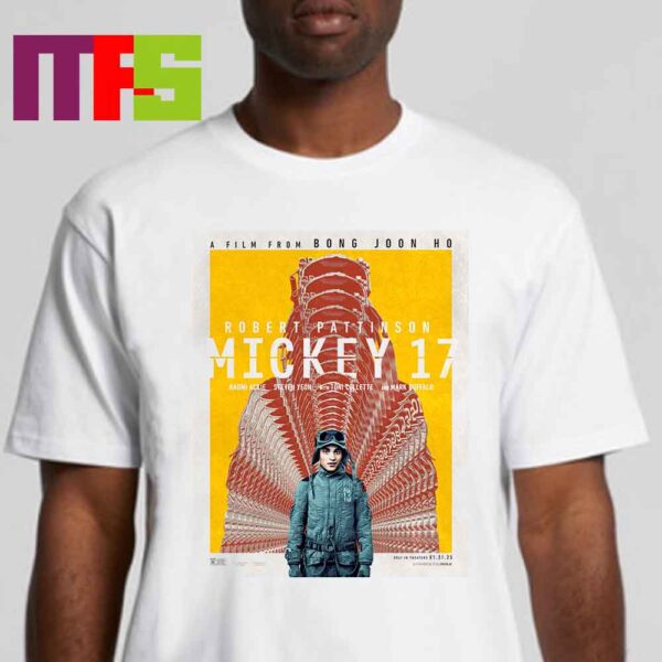 Official Poster Mickey 17 Movie 2024 Starring Robert Pattinson A Film From Bong Joon Ho Classic T-Shirt