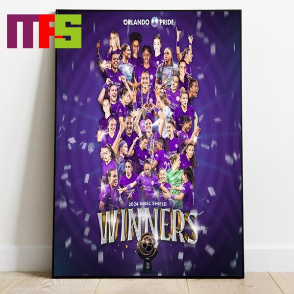 Orlando Pride National Womens Soccer League 2024 NWSL Shield Winners Home Decor Poster Canvas